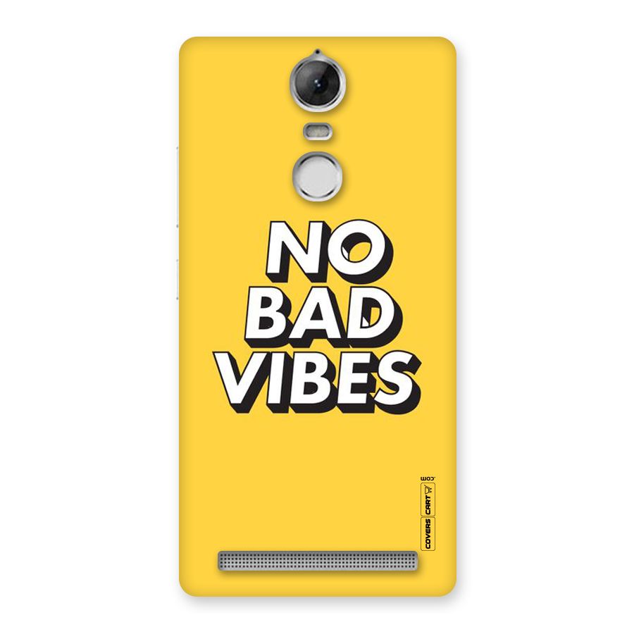 No Bad Vibes Back Case for Vibe K5 Note