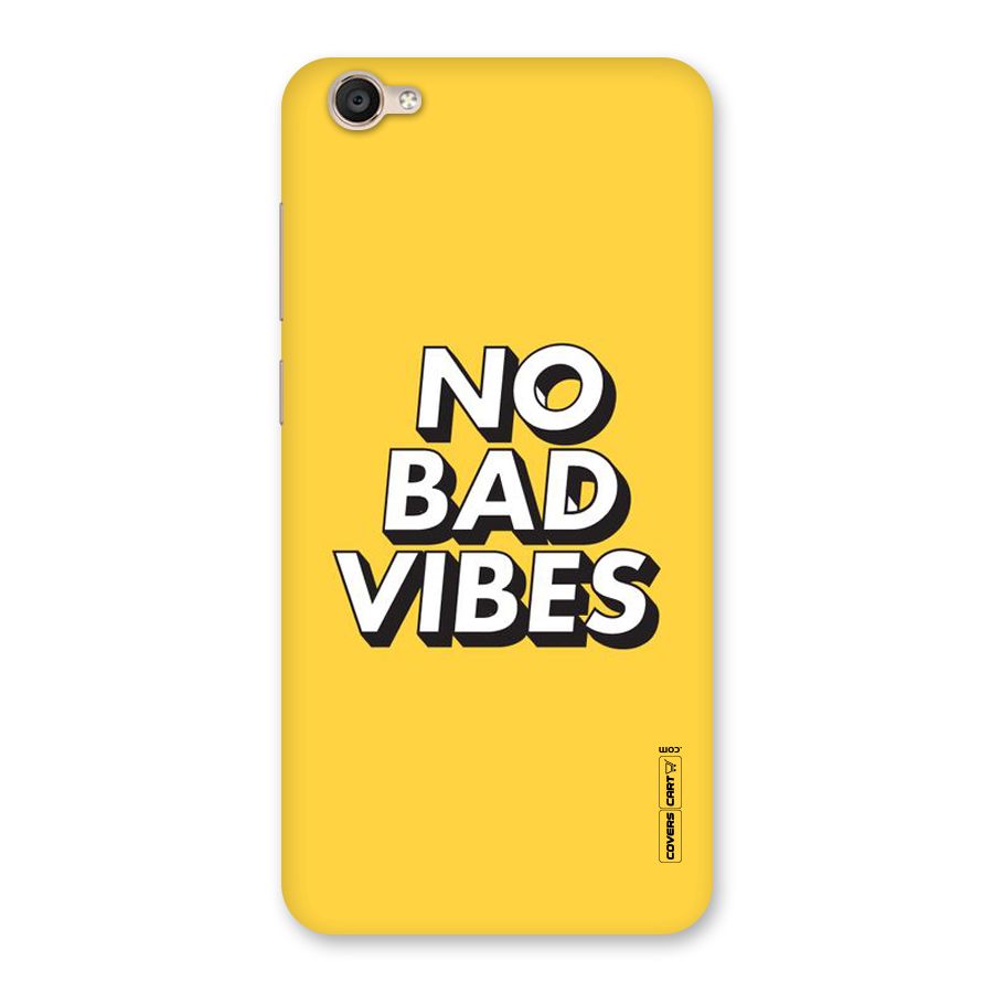 No Bad Vibes Back Case for Vivo Y55L