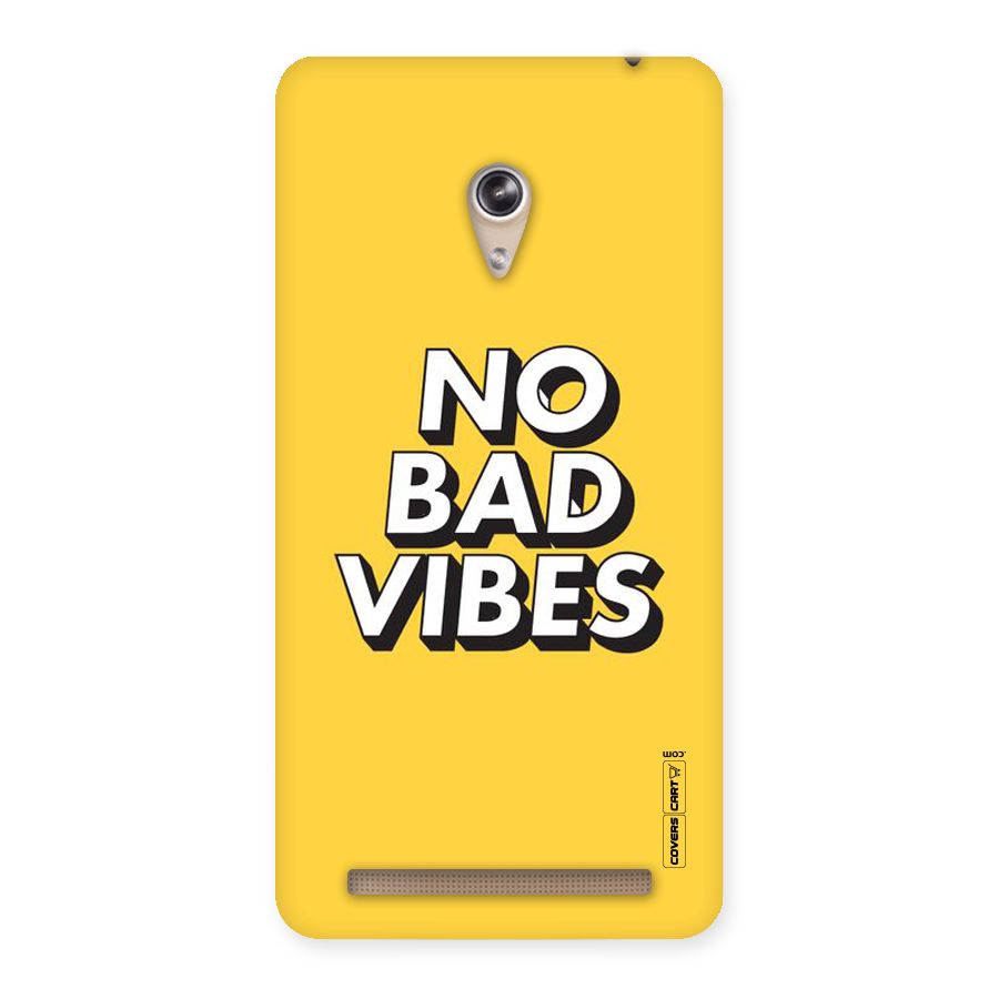 No Bad Vibes Back Case for Zenfone 6