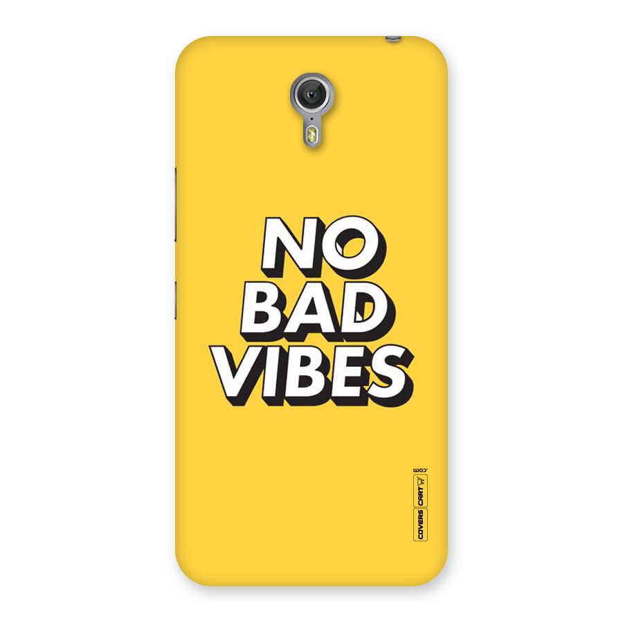 No Bad Vibes Back Case for Zuk Z1