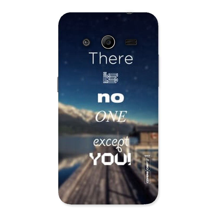 No One But You Back Case for Galaxy Core 2