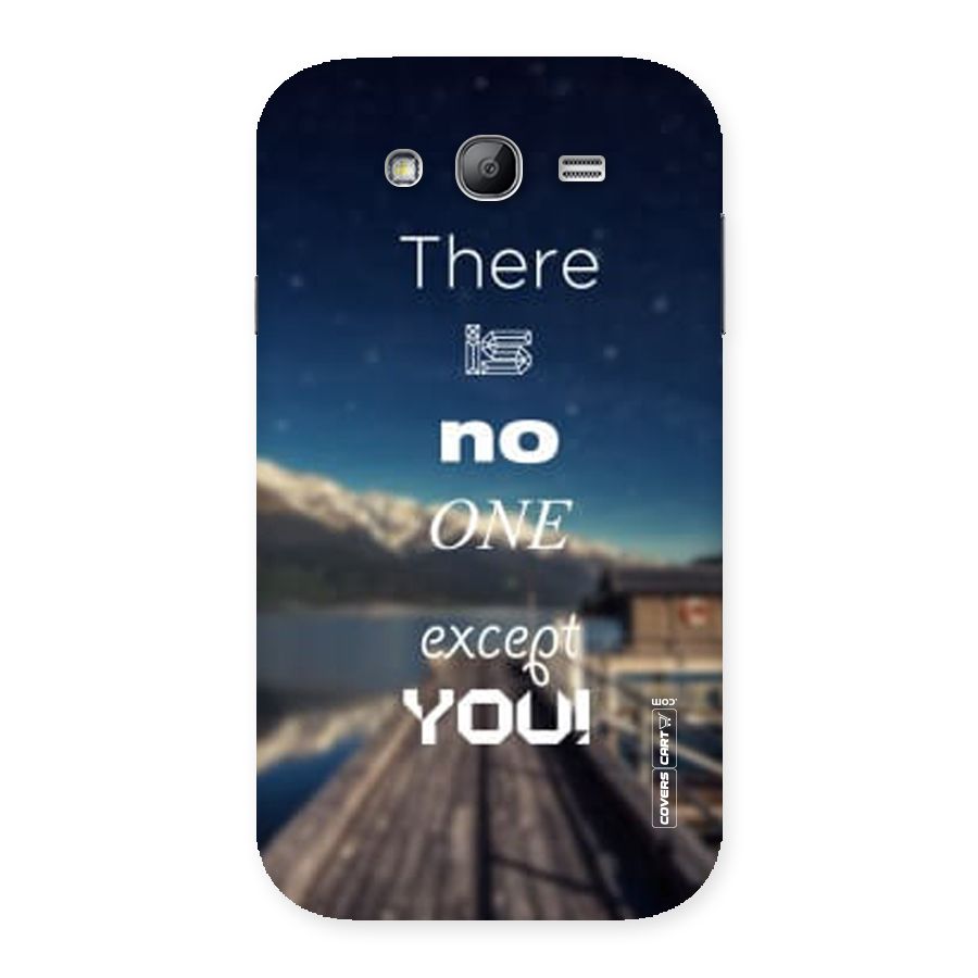 No One But You Back Case for Galaxy Grand