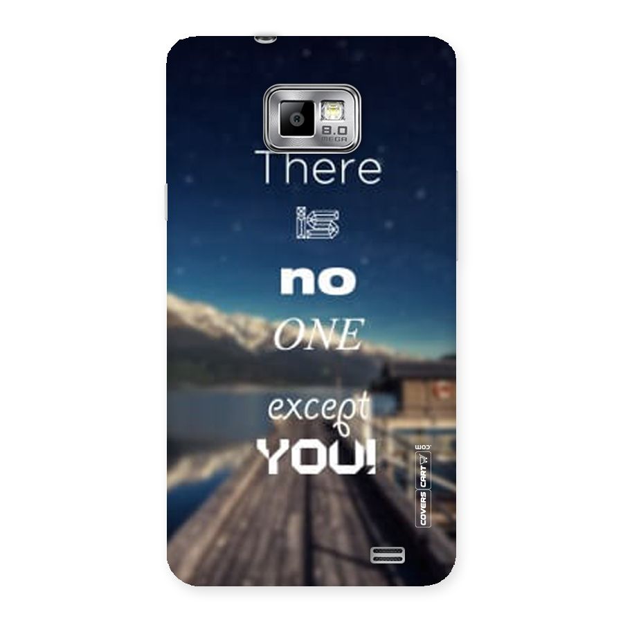 No One But You Back Case for Galaxy S2