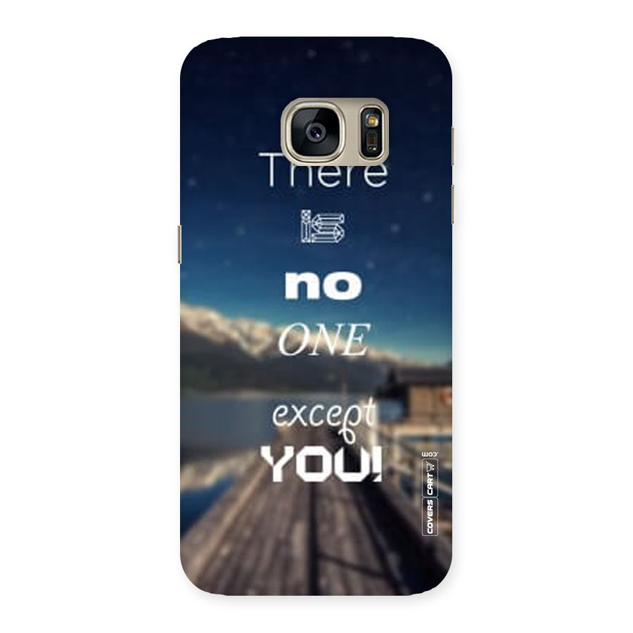 No One But You Back Case for Galaxy S7