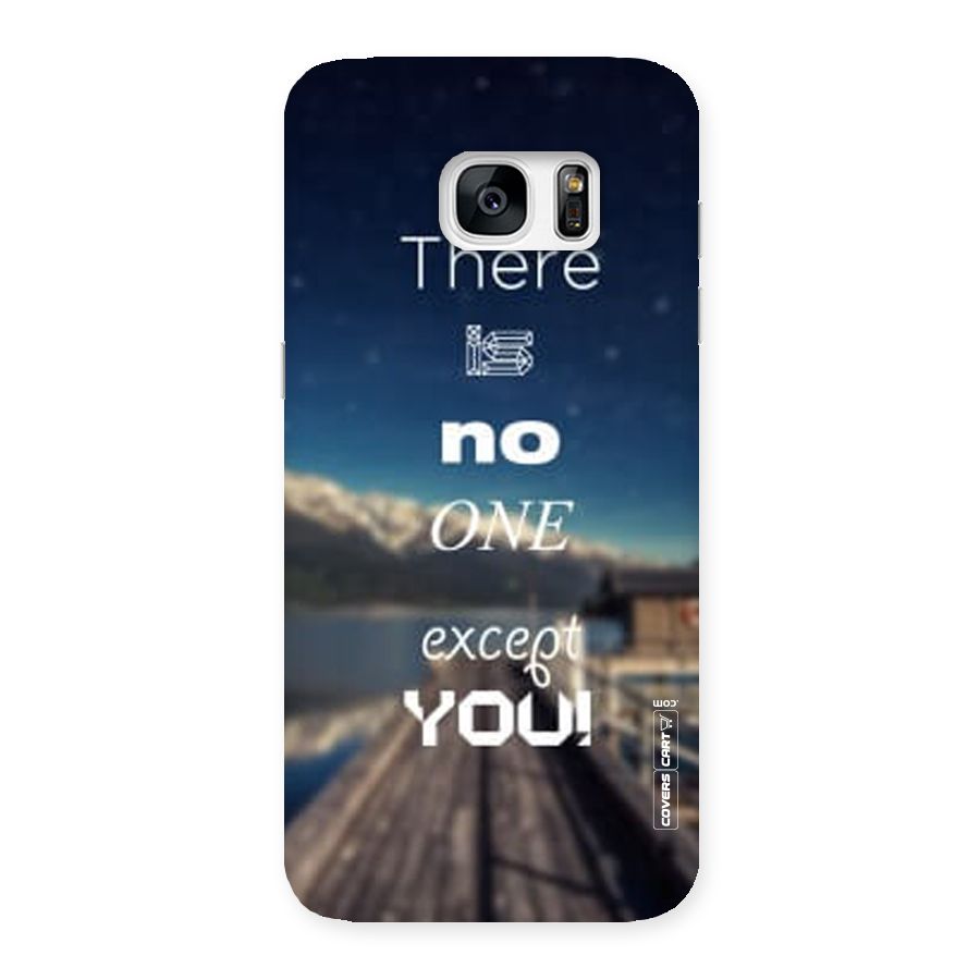 No One But You Back Case for Galaxy S7 Edge