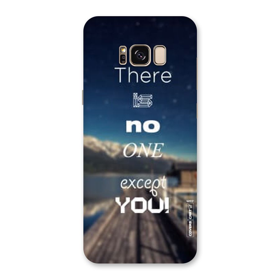No One But You Back Case for Galaxy S8 Plus