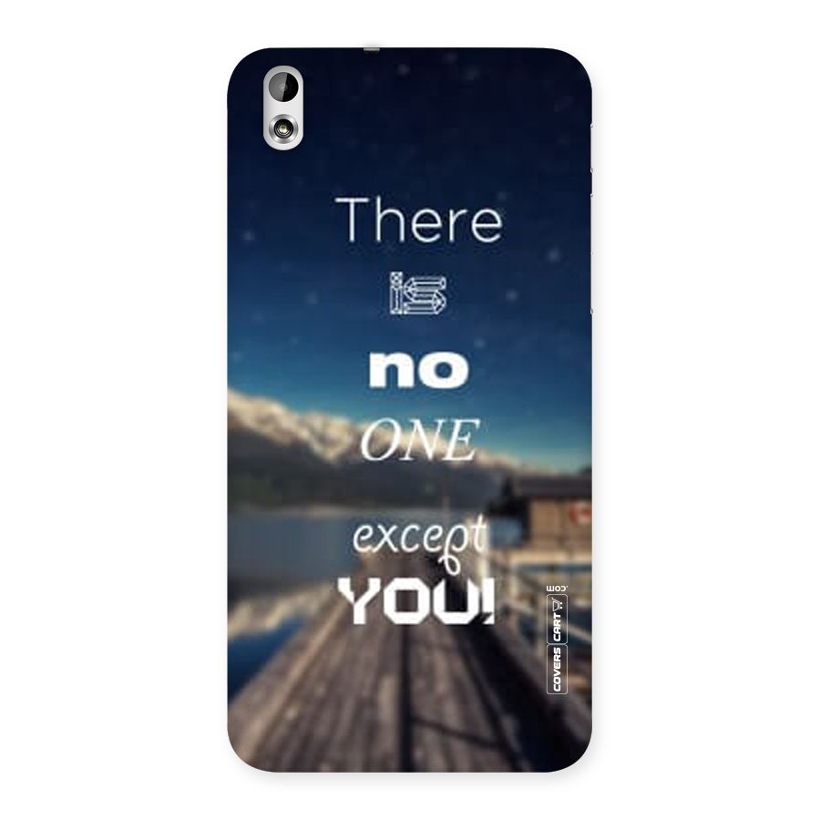 No One But You Back Case for HTC Desire 816g