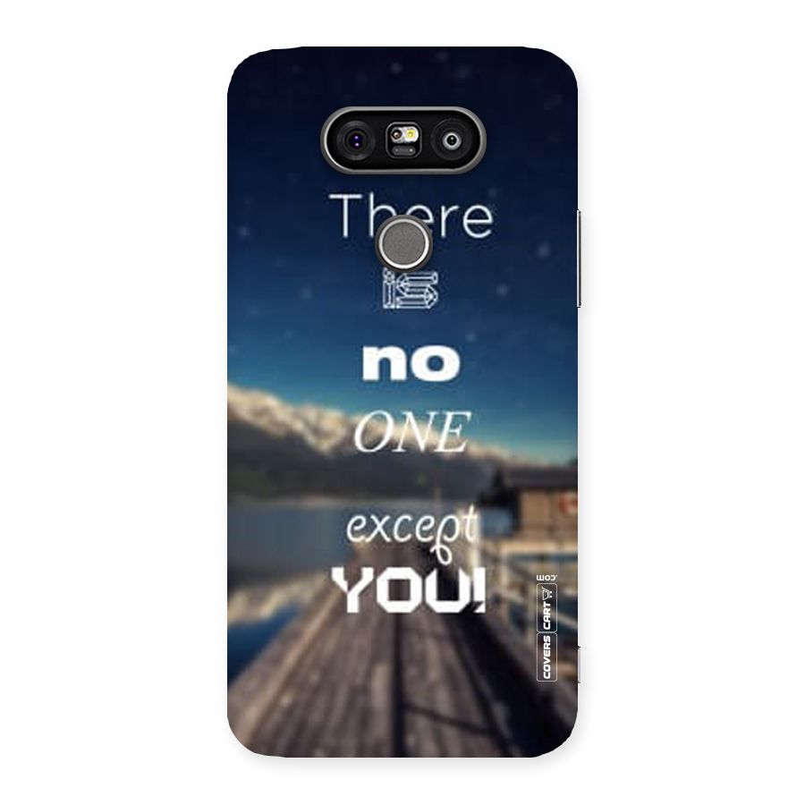 No One But You Back Case for LG G5