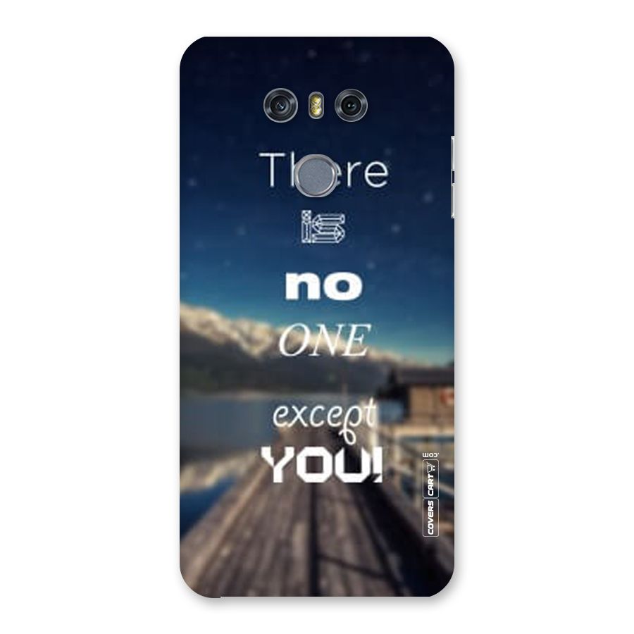 No One But You Back Case for LG G6