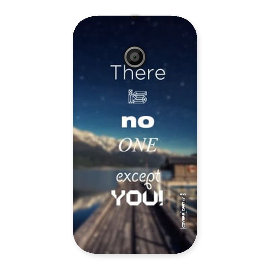 No One But You Back Case for Moto E