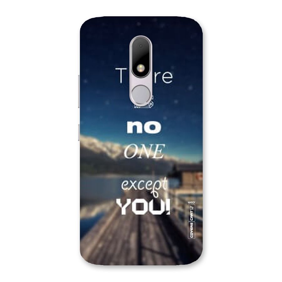 No One But You Back Case for Moto M