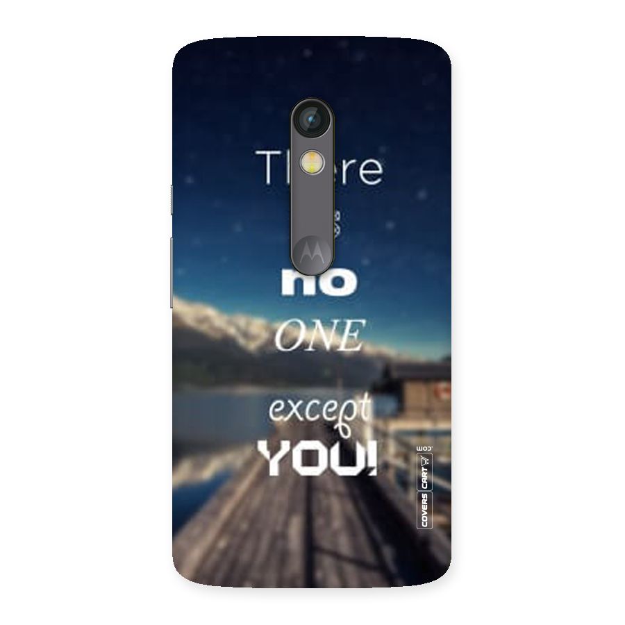 No One But You Back Case for Moto X Play
