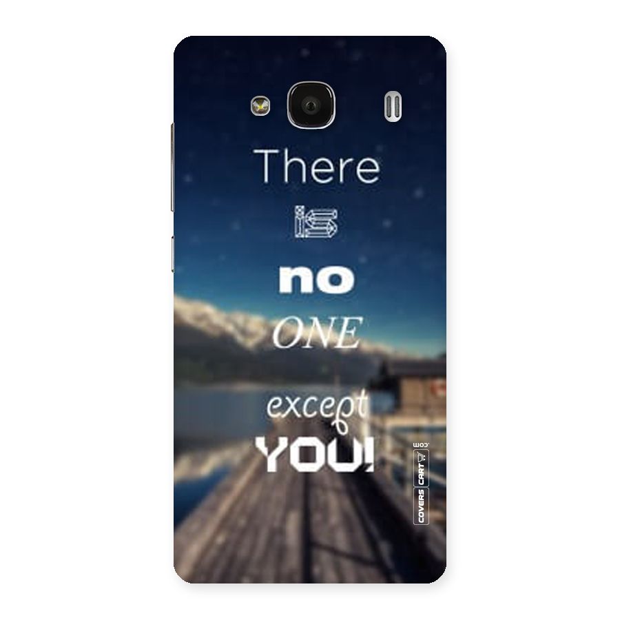 No One But You Back Case for Redmi 2s