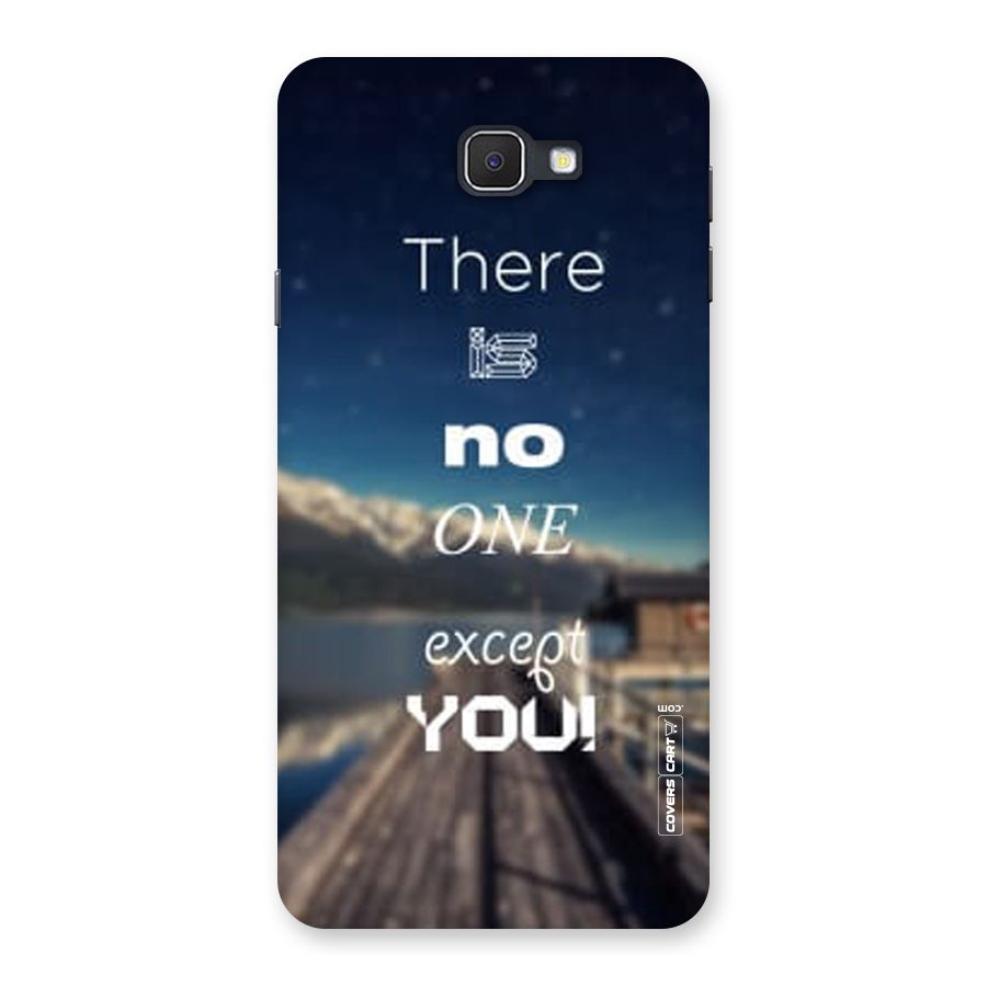 No One But You Back Case for Samsung Galaxy J7 Prime