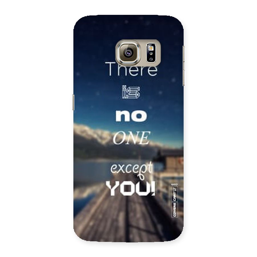No One But You Back Case for Samsung Galaxy S6 Edge