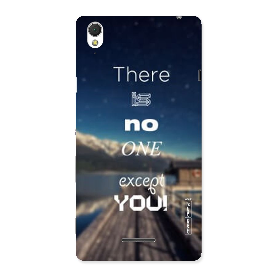 No One But You Back Case for Sony Xperia T3