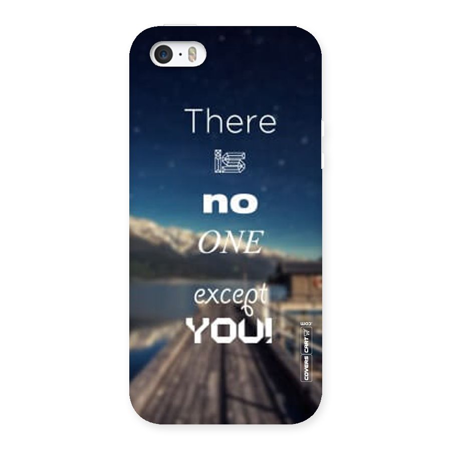No One But You Back Case for iPhone SE