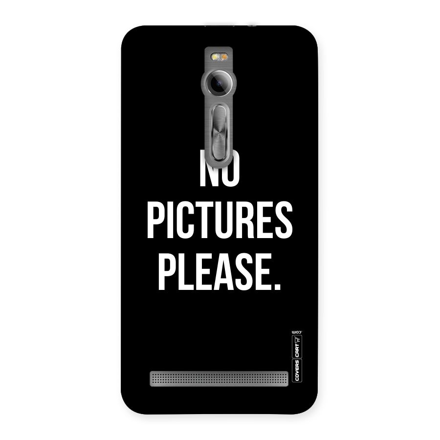 No Pictures Please Back Case for Asus Zenfone 2