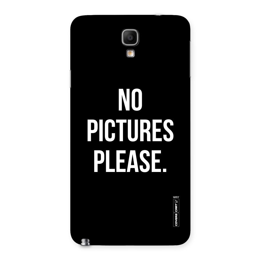 No Pictures Please Back Case for Galaxy Note 3 Neo