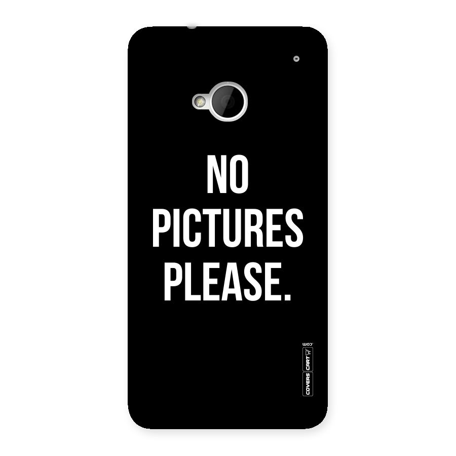 No Pictures Please Back Case for HTC One M7