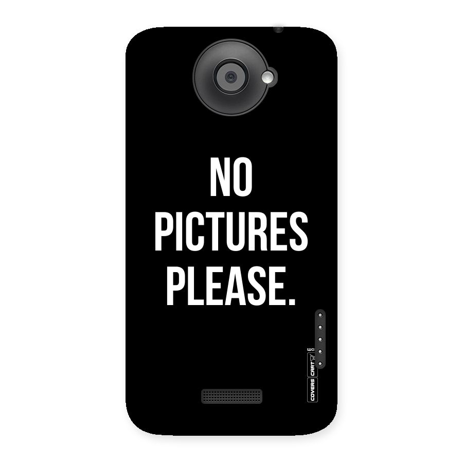 No Pictures Please Back Case for HTC One X