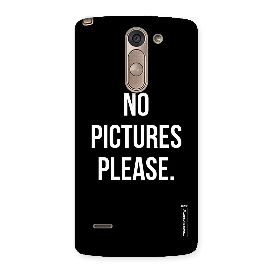 No Pictures Please Back Case for LG G3 Stylus