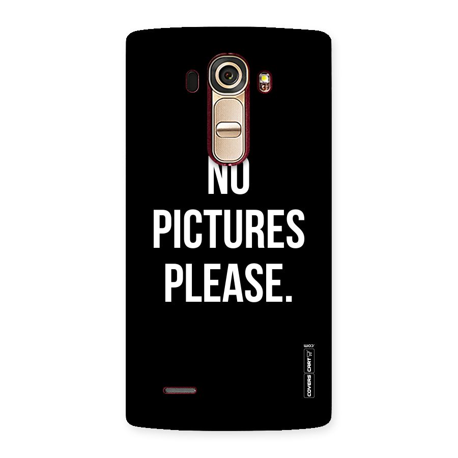 No Pictures Please Back Case for LG G4