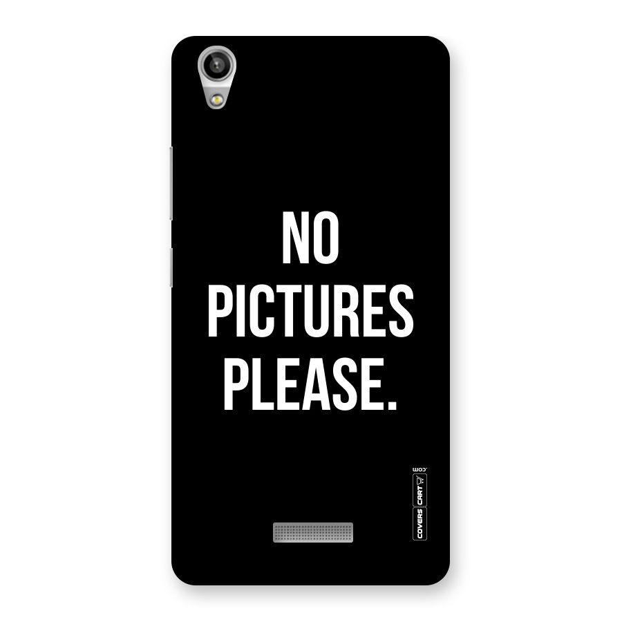 No Pictures Please Back Case for Lava-Pixel-V1
