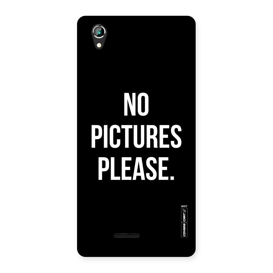No Pictures Please Back Case for Lava Iris 800