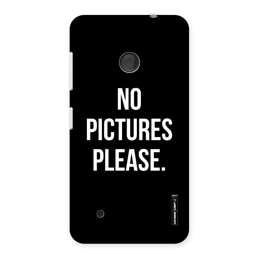 No Pictures Please Back Case for Lumia 530