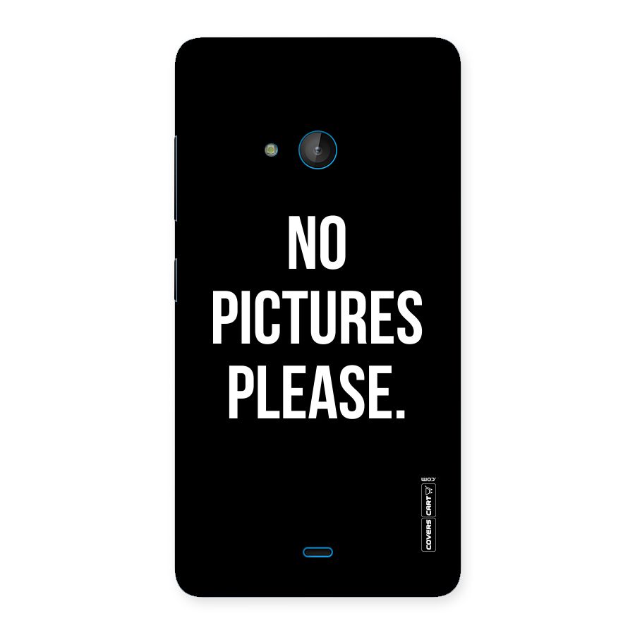 No Pictures Please Back Case for Lumia 540