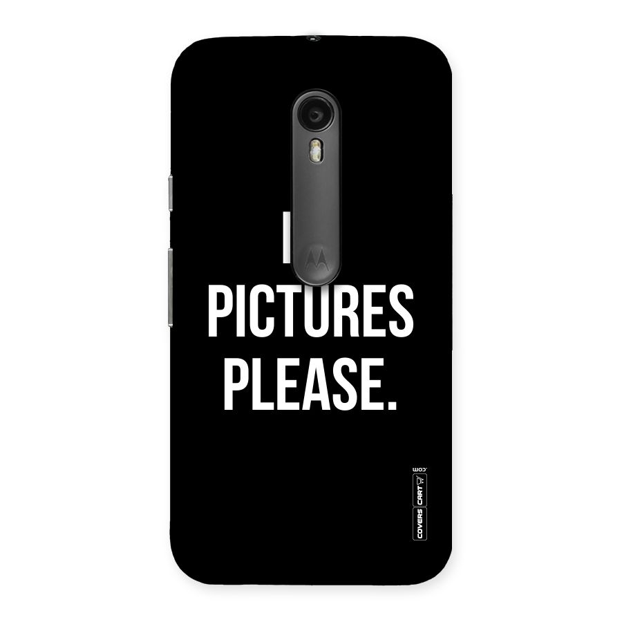 No Pictures Please Back Case for Moto G3