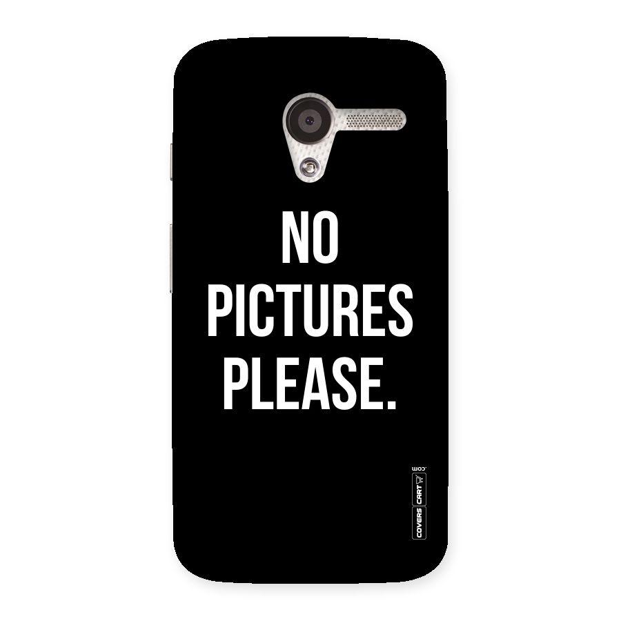 No Pictures Please Back Case for Moto X