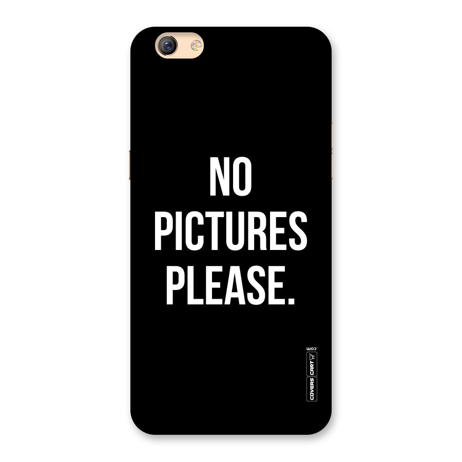 No Pictures Please Back Case for Oppo F3 Plus