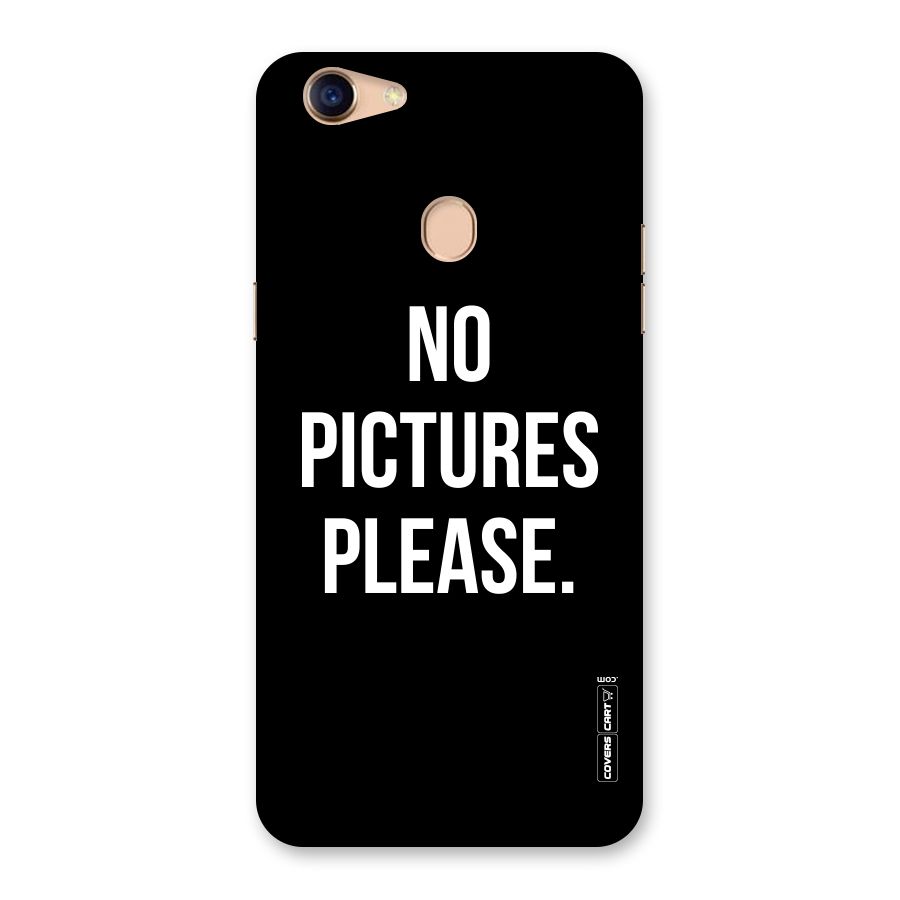 No Pictures Please Back Case for Oppo F5