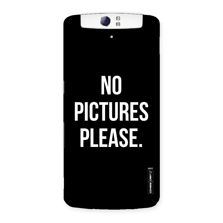 No Pictures Please Back Case for Oppo N1