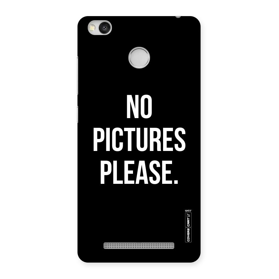 No Pictures Please Back Case for Redmi 3S Prime