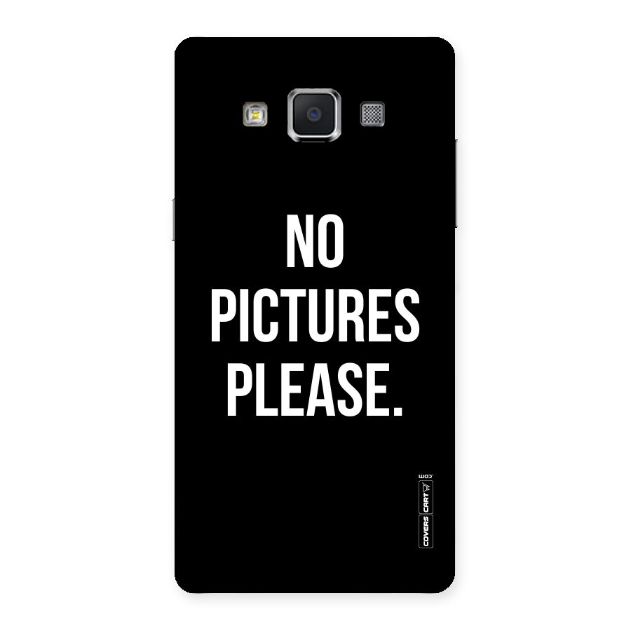 No Pictures Please Back Case for Samsung Galaxy A5