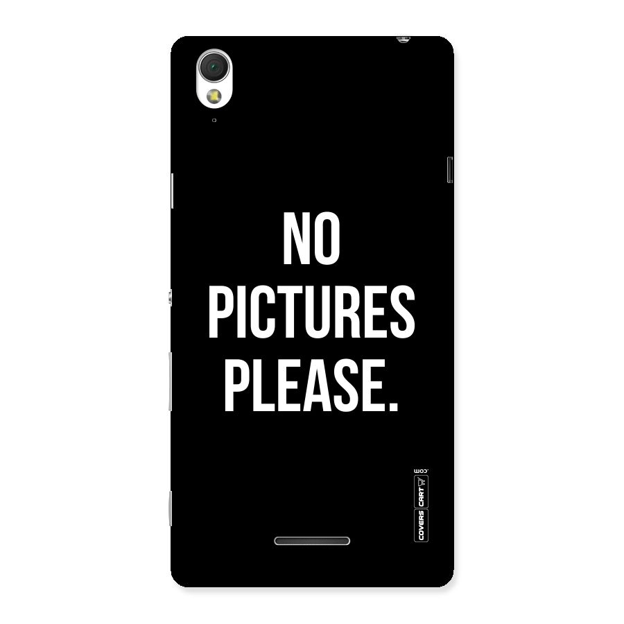 No Pictures Please Back Case for Sony Xperia T3