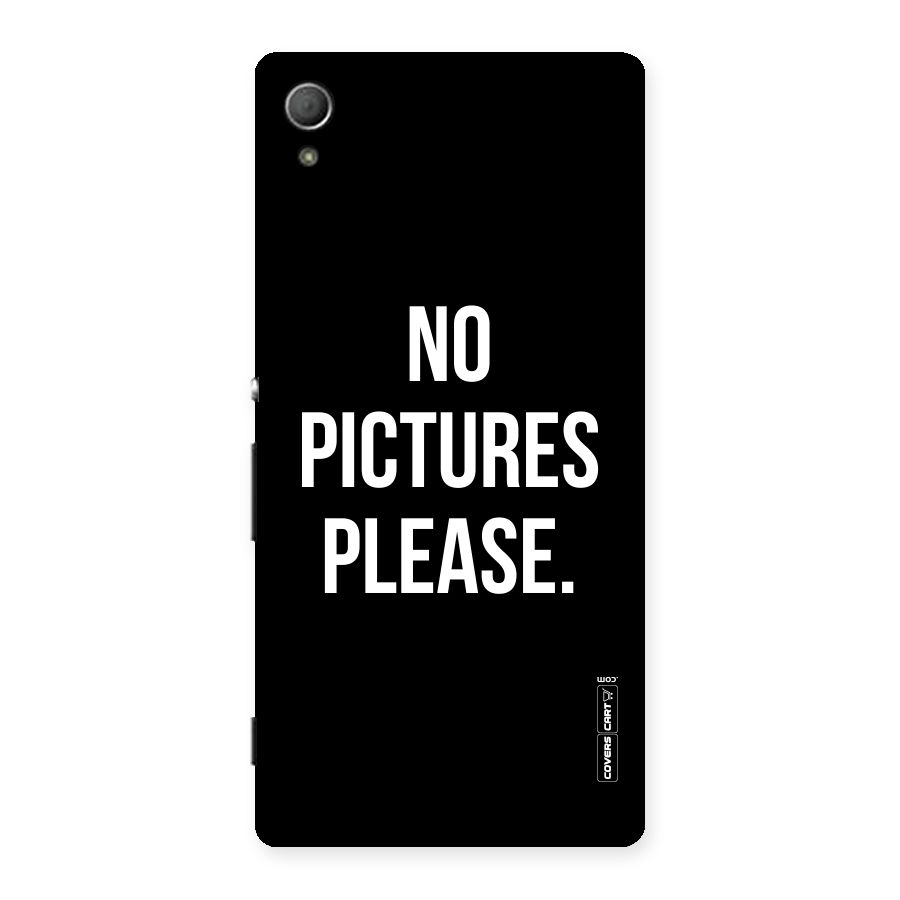 No Pictures Please Back Case for Xperia Z3 Plus