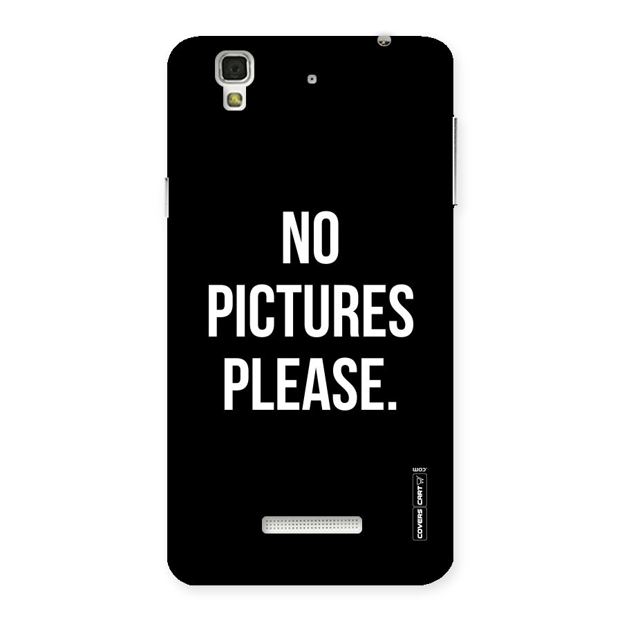 No Pictures Please Back Case for YU Yureka Plus