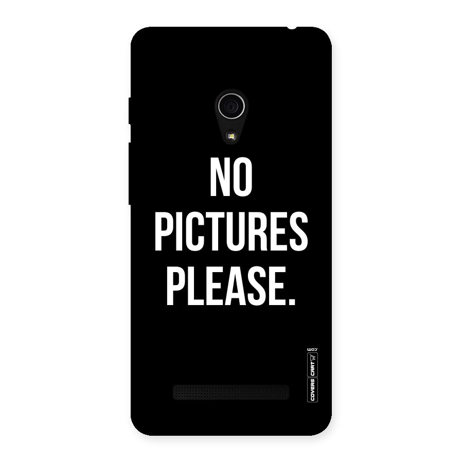 No Pictures Please Back Case for Zenfone 5