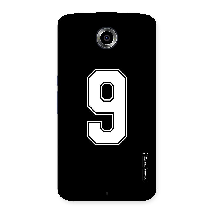 Number 9 Back Case for Nexsus 6