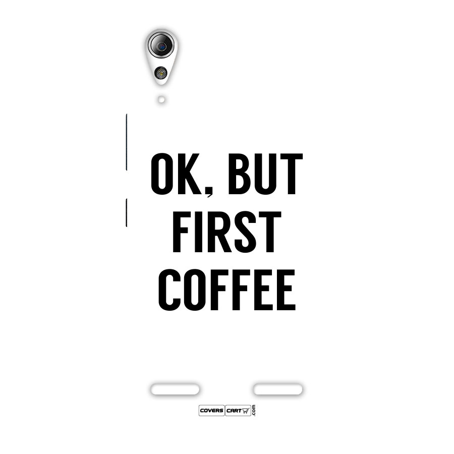 OK But First Coffee (White) Back Case for Lenovo A6000