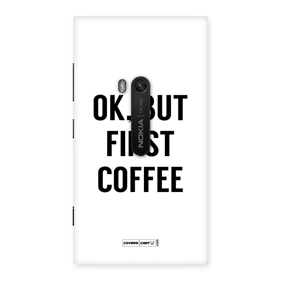 OK But First Coffee (White) Back Case for Lumia 920
