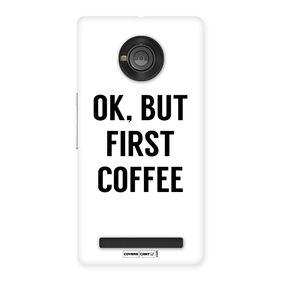 OK But First Coffee (White) Back Case for Yu Yuphoria