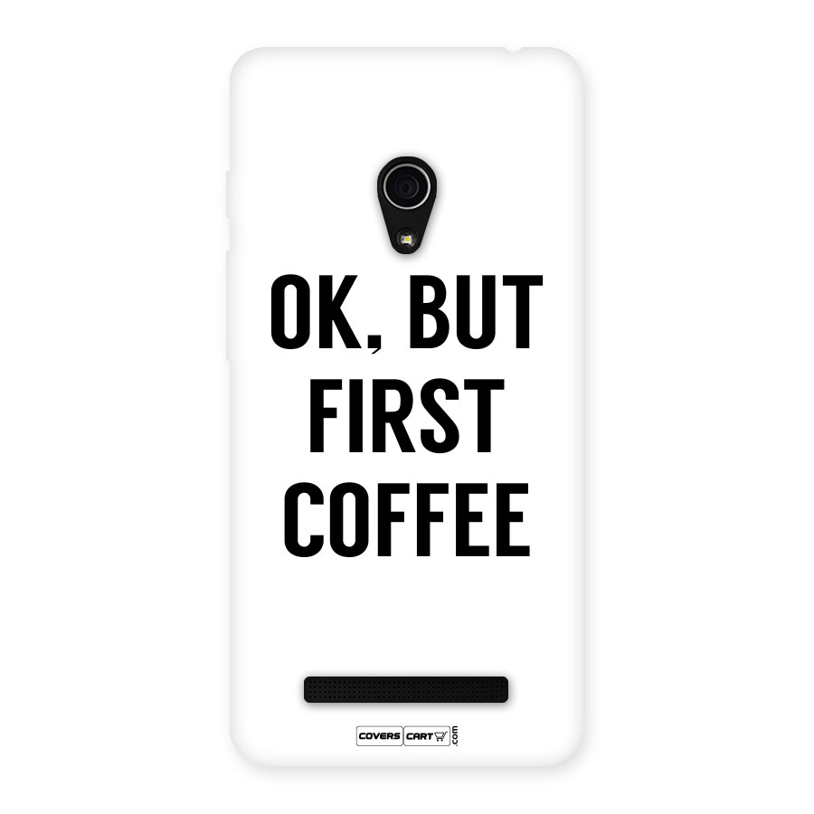 OK But First Coffee (White) Back Case for Zenfone 5