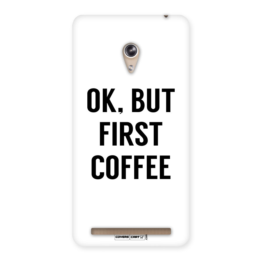 OK But First Coffee (White) Back Case for Zenfone 6