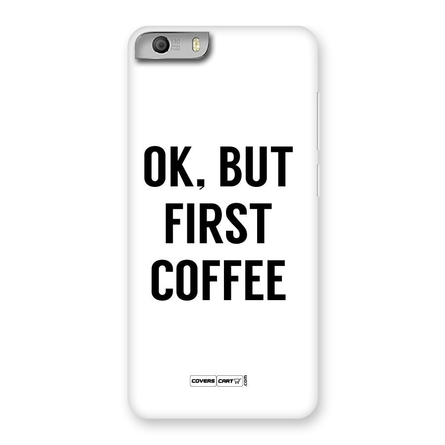 OK But First Coffee Back Case for Canvas Knight 2