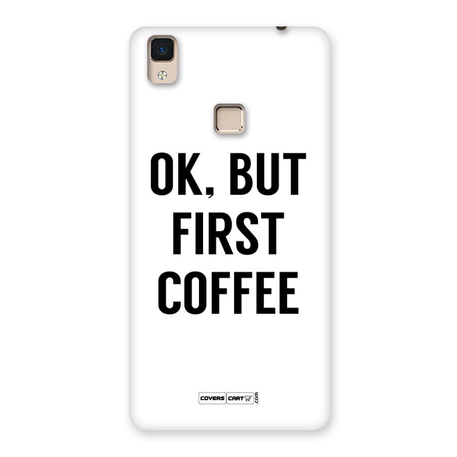 OK But First Coffee Back Case for V3 Max
